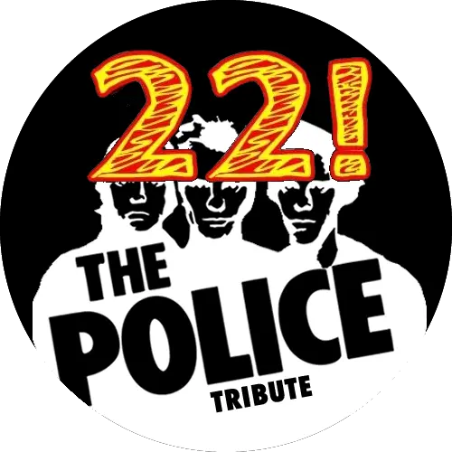 22!, tribute to The Police