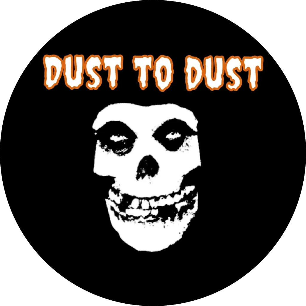 Dust to Dust